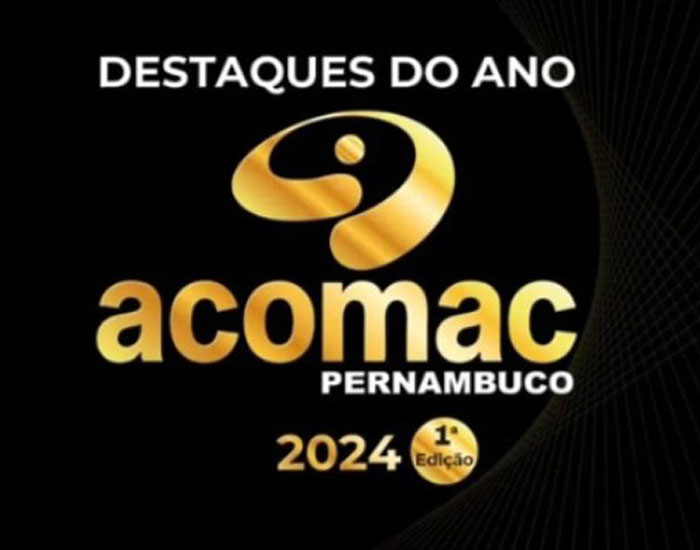 Acomac Pernambuco vai homenagear os Destaques do Ano de 2024