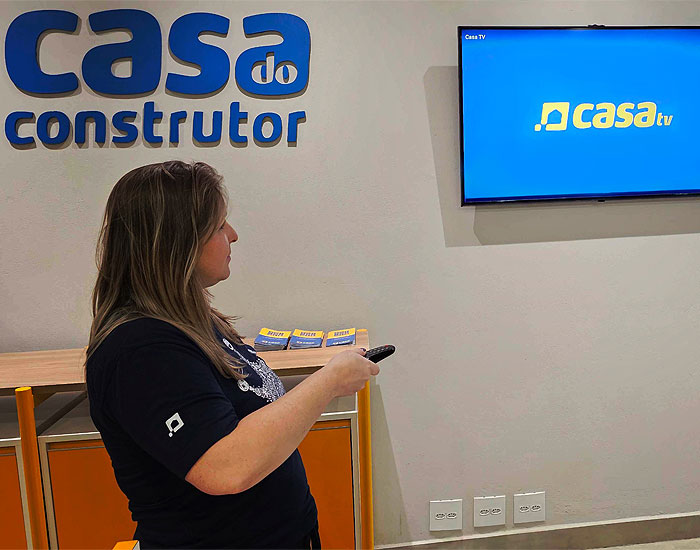 CasaTV é a programação televisiva das unidades da Casa do Construtor