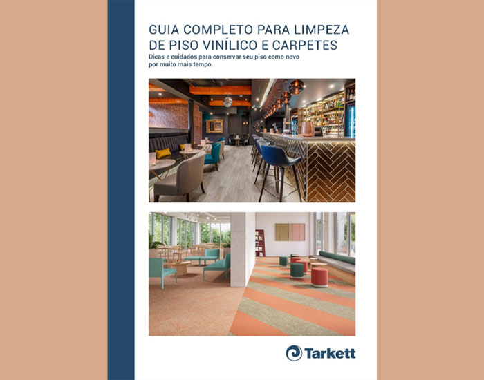 Tarkett lança guia com dicas de limpeza e conservação de pisos vinílicos e carpetes
