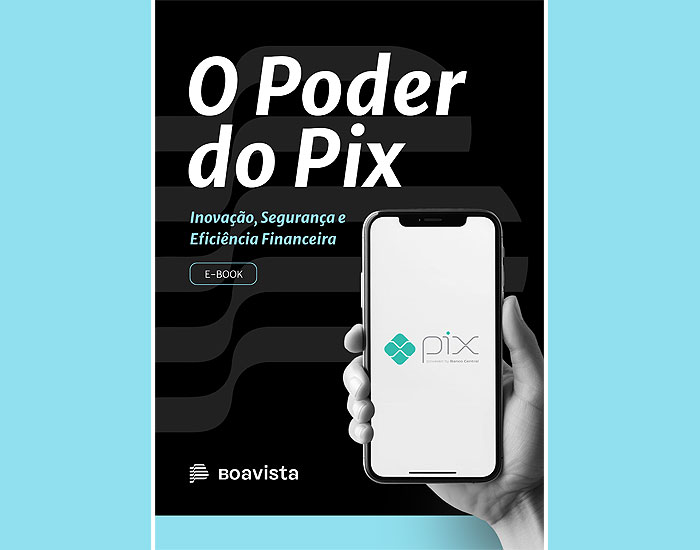 Com a chegada do botão de contestação, Boavista lança e-book sobre o Pix