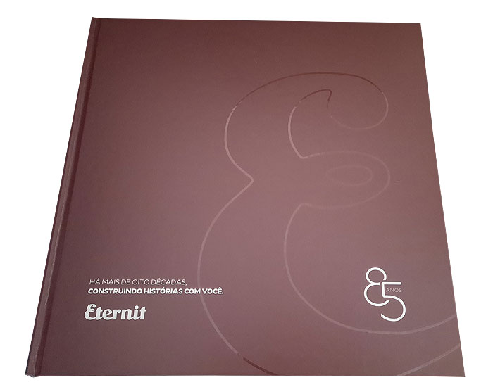 Eternit lança livro em que detalha os desafios e vitórias em seus 85 anos de história 